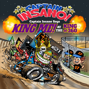CAPTAIN INSANO - Captain Insano Says King Me At The King of 360